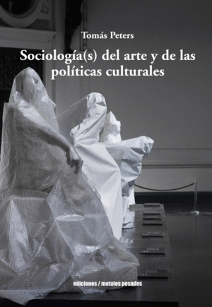 SOCIOLOGIAS DEL ARTE Y DE LAS POLITICAS CULTURALES