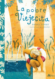 LA POBRE VIEJECITA