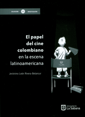 EL PAPEL DEL CINE COLOMBIANO