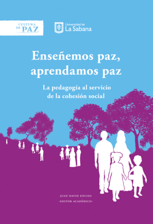 ENSEÑEMOS PAZ, APRENDAMOS PAZ