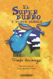 EL SUPER BURRO Y OTROS HEROES