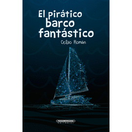 EL PIRÁTICO BARCO FANTÁSTICO