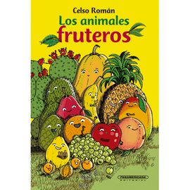 LOS ANIMALES FRUTEROS