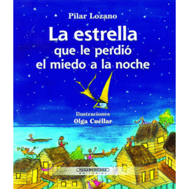 LA ESTRELLA QUE LE PERDIÓ EL MIEDO A LA NOCHE