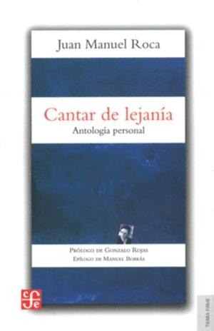CANTAR DE LEJANÍA. ANTOLOGÍA PERSONAL