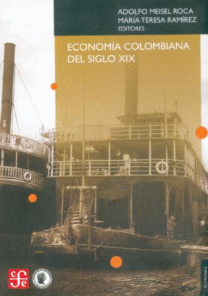 ECONOMIA COLOMBIANA DEL SIGLO XIX