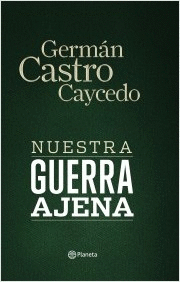 NUESTRA GUERRA AJENA