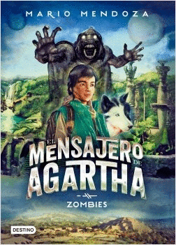 EL MENSAJERO DE AGARTHA 1 - ZOMBIES