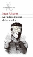 LA RUIDOSA MARCHA DE LOS MUDOS