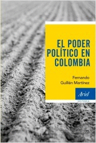 EL PODER POLITICO EN COLOMBIA