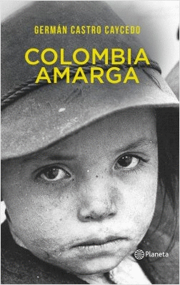 COLOMBIA AMARGA (EDICIÓN ESPECIAL)