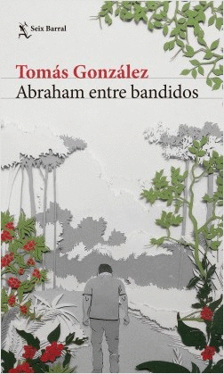 ABRAHAM ENTRE BANDIDOS