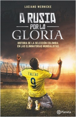 A RUSIA POR LA GLORIA