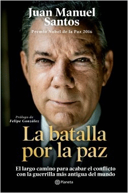 LA BATALLA POR LA PAZ