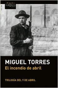 EL INCENDIO DE ABRIL