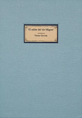 EL ADIOS DEL TÍO MIGUEL