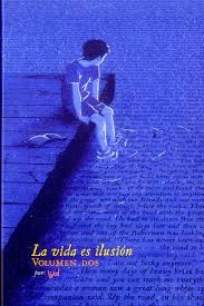 LA VIDA ES ILUSION VOL 2