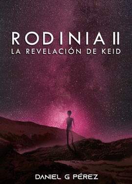 RODINIA II: LA REVELACIÓN DE KEID