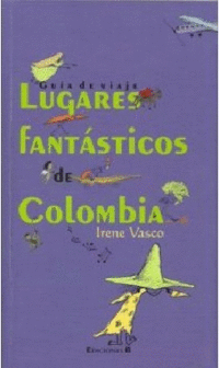 LUGARES FANTASTICOS DE COLOMBIA