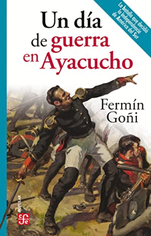 DÍA DE GUERRA EN AYACUCHO, UN