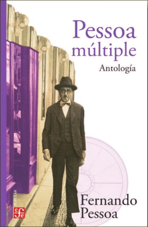 PESSOA MÚLTIPLE. ANTOLOGÍA