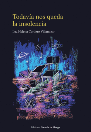 TODAVIA NOS QUEDA LA INSOLENCIA
