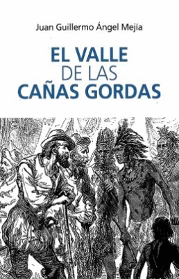 EL VALLE DE LAS CAÑAS GORDAS