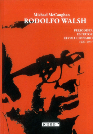 RODOLFO WALSH