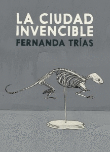 LA CIUDAD INVENCIBLE