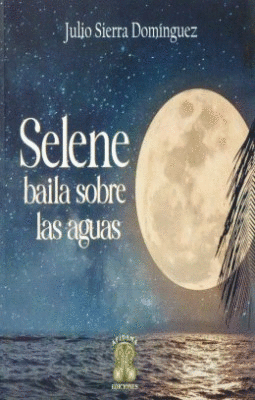 SELENE BAILA SOBRE LAS AGUAS