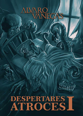 DESPERTARES ATROCES 1