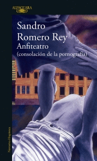 ANFITEATRO CONSOLACION DE LA PORNOGRAFIA