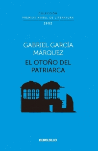 OTOÑO DEL PATRIARCA, EL (NOBEL)
