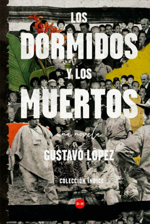 LOS DORMIDOS Y LOS MUERTOS-2DA EDICION