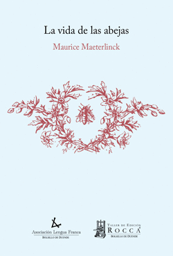 LA VIDA DE LAS ABEJAS