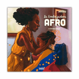 LA EMBAJADORA AFRO