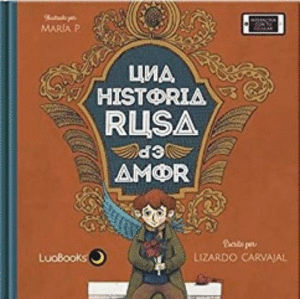 UNA HISTORIA RUSA DE AMOR