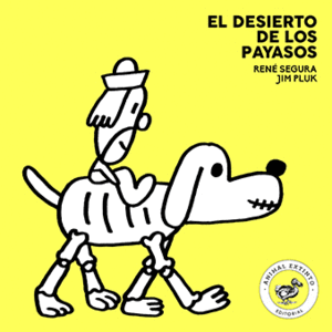 EL DESIERTO DE LOS PAYASOS