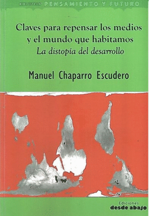 CLAVES PARA REPENSAR LOS MEDIOS MUNDO QUE HABITAMOS