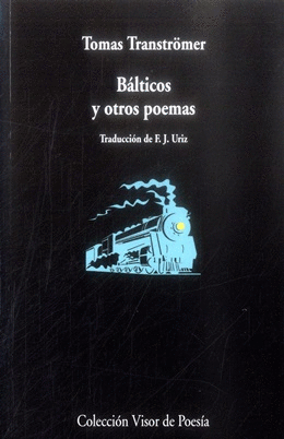 BALTICOS Y OTROS POEMAS /TRANSTROMER TOMAS