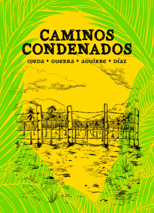 CAMINOS CONDENADOS