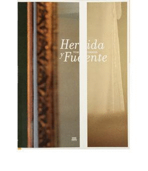 HERIDA Y FUENTE