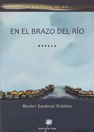 EN EL BRAZO DEL RIO