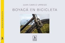 BOYACÁ EN BICICLETA