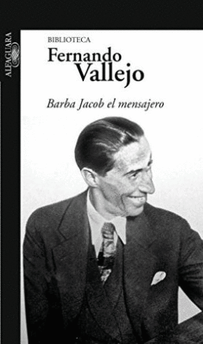 BARBA JACOB EL MENSAJERO