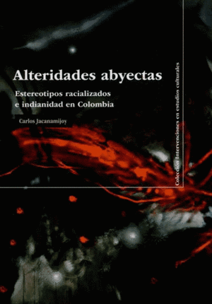 ALTERIDADES ABYECTAS