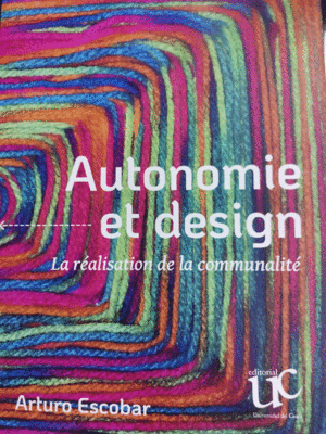 AUTONOMIE ET DESIGN LA REALISATION DE LA COMMUNALITE