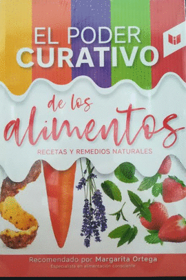 EL PODER CURATIVO DE LOS ALIMENTOS