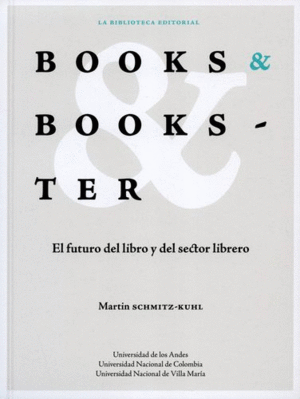 BOOKS Y BOOKSTER. EL FUTURO DEL LIBRO Y DEL SECTOR LIBRERO