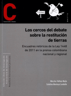 LOS CERCOS DEL DEBATE SOBRE LA RESTITUCIÓN DE TIERRAS